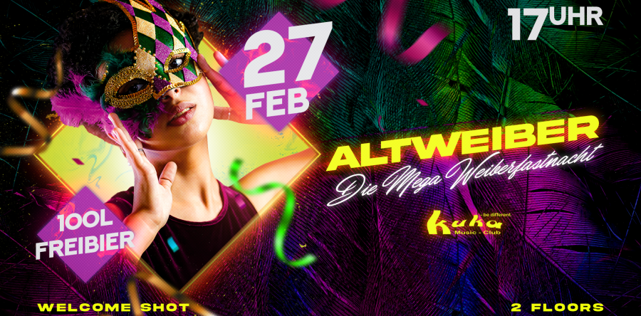 Altweiber – Die Mega Weiberfastnacht