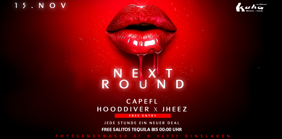 NEXT ROUND! – Free Entry