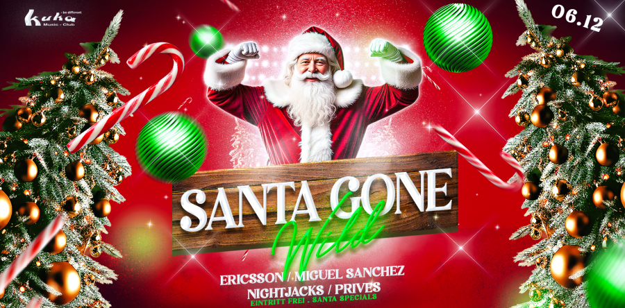 SANTA GONE WILD – Free Entry