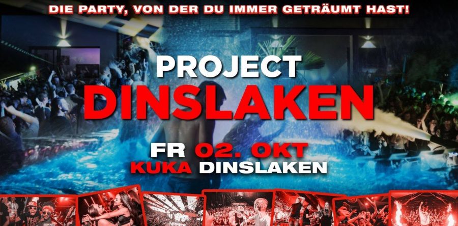 PROJECT DINSLAKEN MEGA PARTY